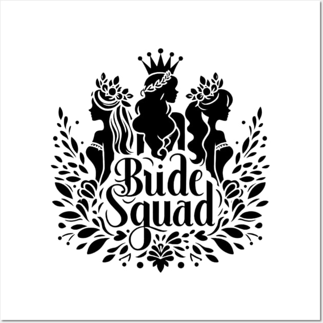 Bride Squad Wall Art by EverBride